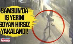 Samsun'da iş yerini soyan hırsız yakalandı!