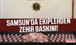 Samsun'da ekiplerden zehir baskını!