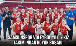 Samsunspor Voleybol Yıldız Kız Takımı'ndan büyük başarı!