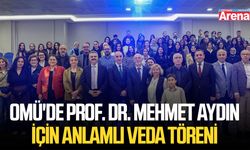 OMÜ'de Prof. Dr. Mehmet Aydın için anlamlı veda töreni