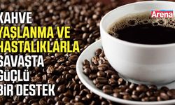 Kahve yaşlanma ve hastalıklarla savaşta güçlü bir destek