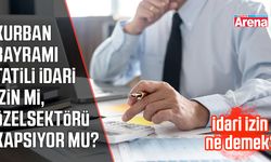 Kurban Bayramı tatili idari izin mi?