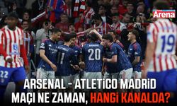 Arsenal - Atletico Madrid maçı ne zaman, hangi kanalda?