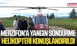 Merzifon’a yangın söndürme helikopteri konuşlandırıldı