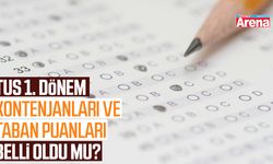 TUS 1. dönem kontenjanları ve taban puanları belli oldu mu?