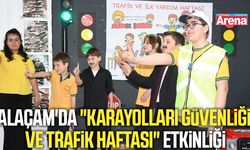 Alaçam'da "Karayolları Güvenliği ve Trafik Haftası" etkinliği