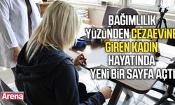 Bağımlılık yüzünden cezaevine giren kadın hayatında yeni bir sayfa açtı