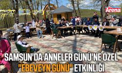 Samsun'da Anneler Günü'ne özel "Ebeveyn Günü" etkinliği