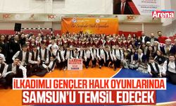 İlkadımlı gençler halk oyunlarında Samsun’u temsil edecek