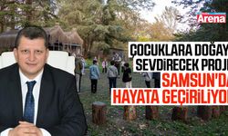 Samsun'a Orman Okulu geliyor!