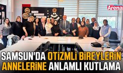 Samsun'da otizmli bireylerin annelerine anlamlı kutlama