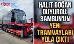 Başkan Doğan duyurdu: Samsun’un yeni tramvayları yola çıktı