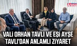 Vali Orhan Tavlı ve eşi Ayşe Tavlı'dan anlamlı ziyaret