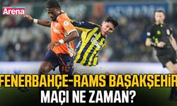 Fenerbahçe-RAMS Başakşehir maçı ne zaman?