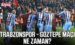 Trabzonspor - Göztepe maçı ne zaman?
