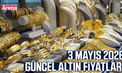 3 Mayıs 2026 güncel altın fiyatları