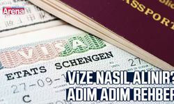 Vize nasıl alınır? Adım adım rehber