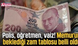 Polis, öğretmen, vaiz! Memurun beklediği zam tablosu belli oldu
