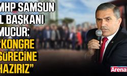 MHP Samsun kongre sürecine hazır
