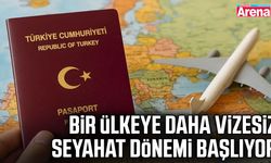 Bir ülkeye daha vizesiz seyahat dönemi başlıyor