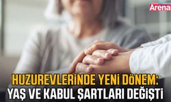 Huzurevlerinde yeni dönem: Yaş ve kabul şartları değişti