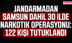 Jandarmadan Samsun dahil 30 ilde narkotik operasyonu