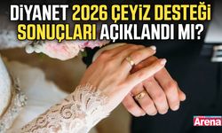 Diyanet 2026 çeyiz desteği sonuçları açıklandı mı?