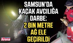 Samsun’da kaçak avcılığa darbe: 2 bin metre ağ ele geçirildi
