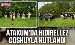 Atakum’da hıdırellez coşkuyla kutlandı