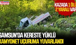 Samsun'da kereste yüklü kamyonet uçuruma yuvarlandı