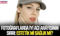 Fotoğraflarda iyi açı arayışının sırrı: Estetik mi sağlık mı?