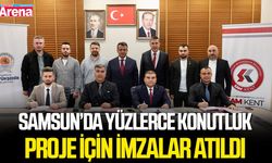 Samsun’da yüzlerce konutluk proje için imzalar atıldı
