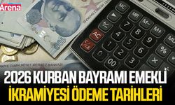 2026 Kurban Bayramı emekli ikramiyesi ödeme tarihleri