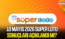 10 Mayıs 2026 Süper Loto sonuçları açıklandı mı?