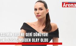 Yasemin Ergene geri dönüyor! Yeni dizisi şimdiden olay oldu