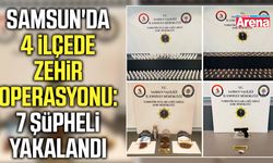 Samsun'da 4 ilçede zehir operasyonu: 7 şüpheli yakalandı