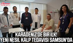Karadeniz'de bir ilk! Yeni nesil kalp tedavisi Samsun'da