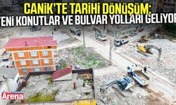 Canik’te tarihi dönüşüm: Yeni konutlar ve bulvar yolları geliyor