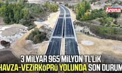 3 milyar 965 milyon TL’lik Havza-Vezirköprü yolunda son durum