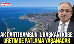 Samsun'da üretim ve istihdam atağı! Köse gelecek yılları işaret etti