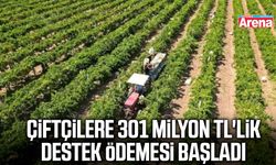 Çiftçilere 301 milyon TL'lik destek ödemesi başladı