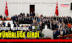 Çerçeve yasa resmen yürürlüğe girdi