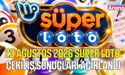 23 Ağustos 2026 Süper Loto sonuçları belli oldu