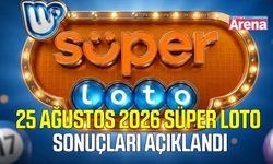 25 Ağustos 2026 Süper Loto sonuçları belli oldu