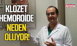 Klozet hemoroide neden oluyor
