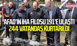 AFAD’ın İHA filosu 191’e ulaştı, 244 vatandaş kurtarıldı