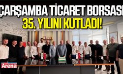 Çarşamba Ticaret Borsası 35. Yılını kutladı