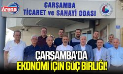 Çarşamba’da ekonomi için güç birliği