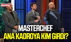 MasterChef ana kadroya kim girdi?
