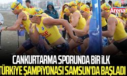 Cankurtarma sporunda bir ilk: Türkiye Şampiyonası Samsun’da başladı